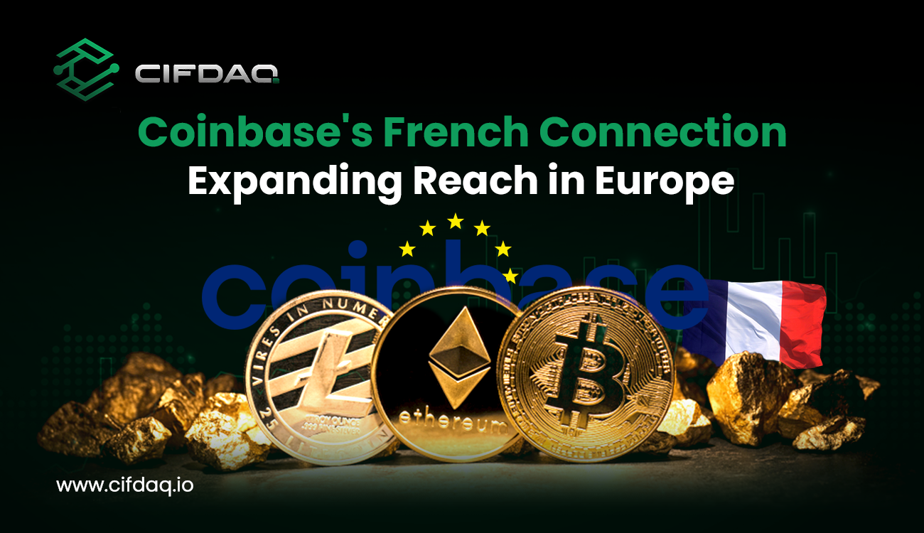 Coinbase's French Connection Expanding Reach in Europe